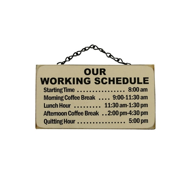 Funny Our Working Schedule Wooden Wall Sign Novelty Rustic Hanging Plaque  Office Desk Decor 