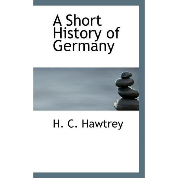 A Short History of Germany (Paperback)