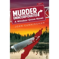 Murder Unincorporated: A Windsor Grove Novel (Paperback)
