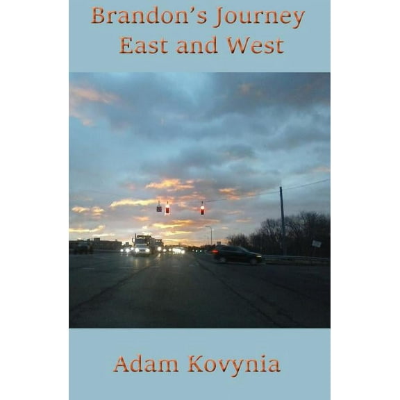 Brandon's Journey East and West, (Paperback)