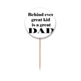 thumbnail image 1 of Behind Great Dad Father's Festival Quote Toothpick Flags Round Labels Party Decoration, 1 of 3