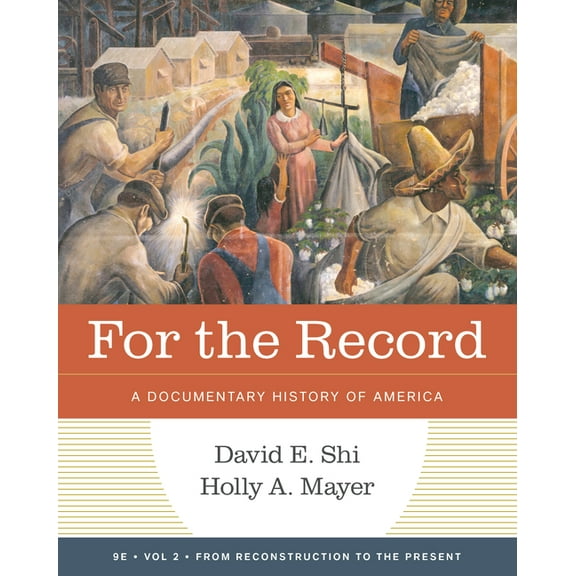 For the Record: A Documentary History of America, (Paperback)