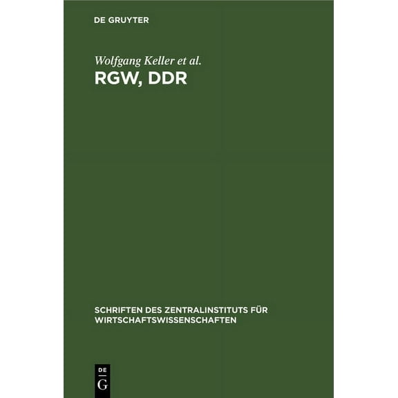 Schriften Des Zentralinstituts FÃ¼r Wirts Rgw, DDR: 25 Jahre Zusammenarbeit, Book 9, (Hardcover)