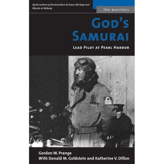 Warriors God's Samurai: Lead Pilot at Pearl Harbor, (Paperback)