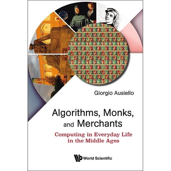 Algorithms, Monks, and Merchants, (Hardcover)