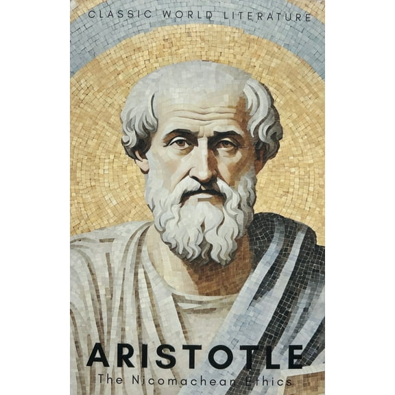 Pre-Owned The Nicomachean Ethics (Paperback) 185326461X 9781853264610