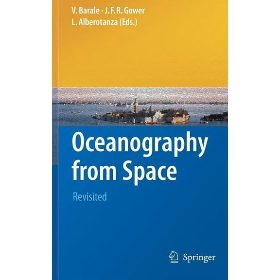 Oceanography from Space: Revisited, (Hardcover)
