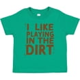 thumbnail image 3 of Inktastic I Like Playing in the Dirt Boys or Girls Toddler T-Shirt, 3 of 5