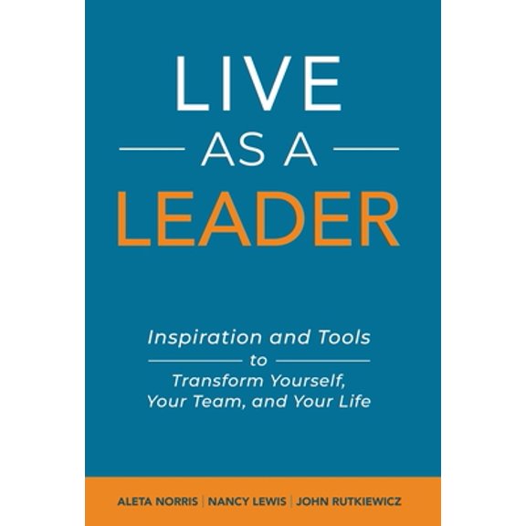Pre-Owned Live As A Leader (Hardcover) 164746868X 9781647468682