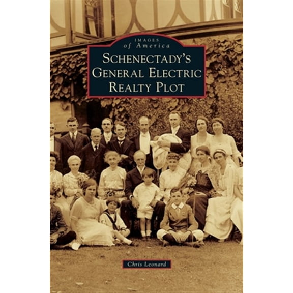 Pre-Owned Images of America: Schenectady's General Electric Realty Plot (Hardcover)