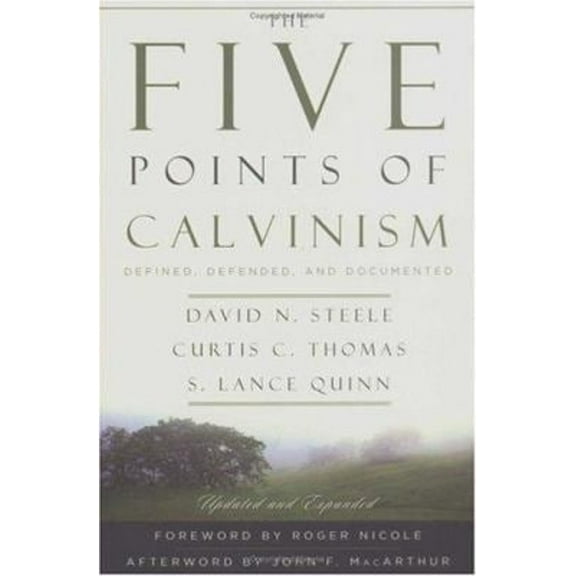Pre-Owned The Five Points of Calvinism: Defined, Defended, and Documented (Paperback) 0875528279 9780875528274