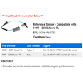 thumbnail image 2 of Reference Sensor - Compatible with 1999 - 2003 Acura TL 2000 2001 2002, 2 of 2