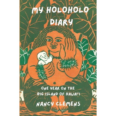 My Holoholo Diary: One Year on the Big Island of Hawai'i -- black & white photo edition, (Paperback)