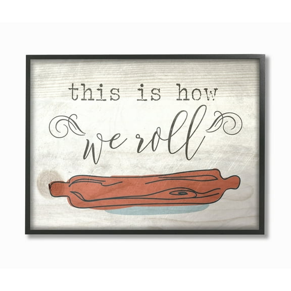 Stupell Industries This is How We Roll Rolling Pin Novelty Painting Black Framed Art Print Wall Art, 11 x 14