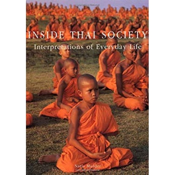 Pre-Owned Inside Thai Society: Interpretations of Everyday Life (Paperback) 9054960272 9789054960270