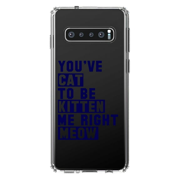 DistinctInk Clear Shockproof Hybrid Case for Samsung Galaxy S10 (6.1" Screen) - TPU Bumper Acrylic Back Tempered Glass Screen Protector - You've Cat to be Kitten Me Meow