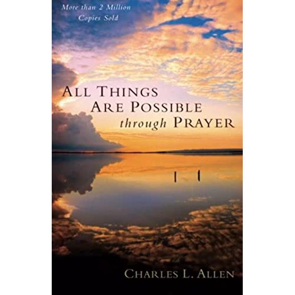 Pre-Owned All Things Are Possible Through Prayer: The Faith-Filled Guidebook That Can Change Your Life (Paperback) 0800780000 9780800780005