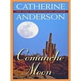 thumbnail image 1 of Pre-Owned Comanche Moon (Wheeler Large Print Book Series) (Hardcover) 1597228281 9781597228282, 1 of 1