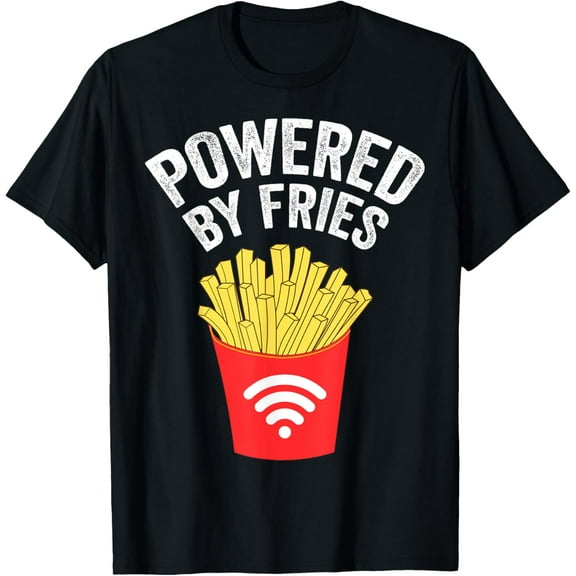 Powered by French Fries Shirt - French fries T-Shirt