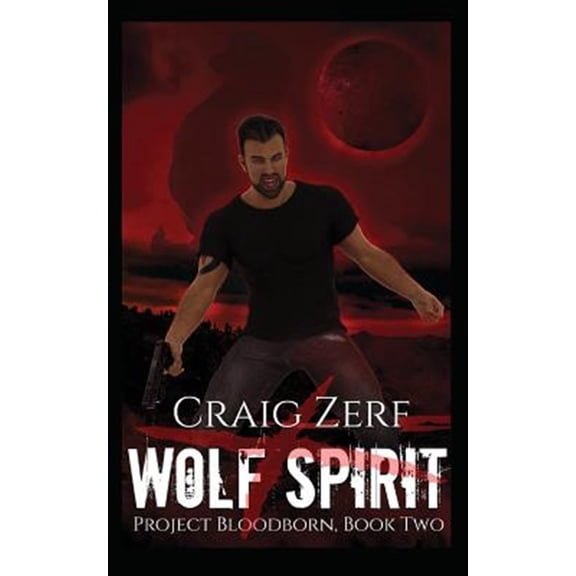 Pre-Owned Project Bloodborn - Book 2: Wolf Spirit: A Werewolf, Shapeshifter Novel