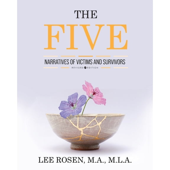 The Five: Narratives of Victims and Survivors, (Paperback)