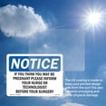 thumbnail image 5 of If You Think You May Be Pregnant Please OSHA Notice Vinyl Decal Label 14 Inch x 10 Inch - 5 Pack, 5 of 6