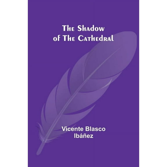 The Shadow of the Cathedral, (Paperback)