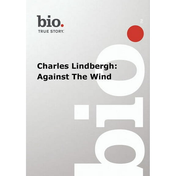 Biography - Biography Charles Lindbergh: Against The (DVD), A&E, Documentary