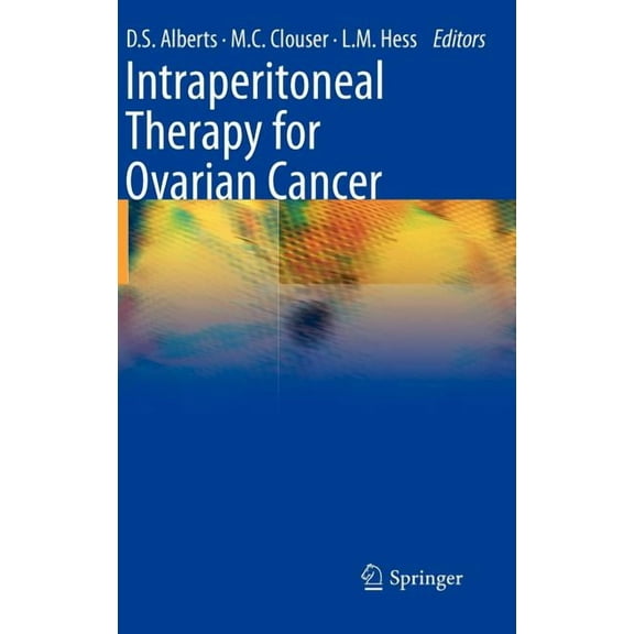 Intraperitoneal Therapy for Ovarian Cancer, (Hardcover)