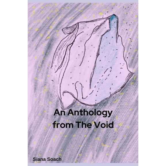An Anthology of the Void, (Paperback)