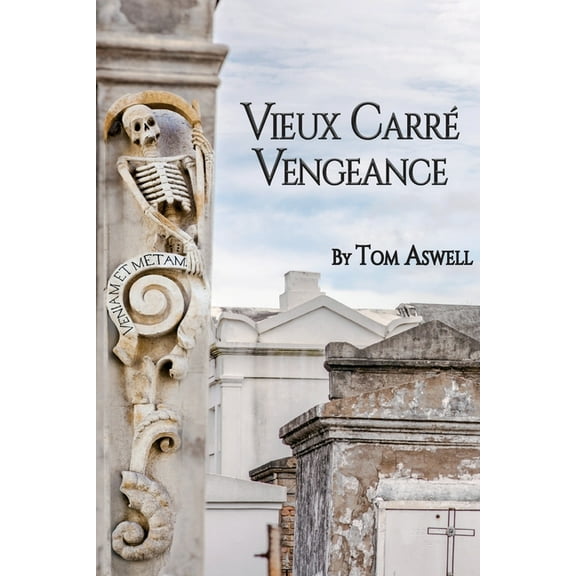 Vieux Carre Vengeance (Paperback)