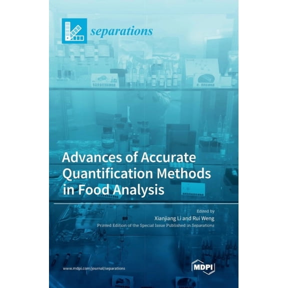 Advances of Accurate Quantification Methods in Food Analysis, (Hardcover)