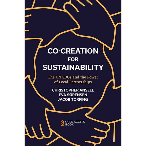 Co-Creation for Sustainability: The Un Sdgs and the Power of Local Partnerships, (Paperback)