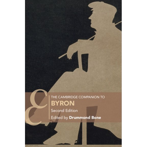 Cambridge Companions to Literature The Cambridge Companion to Byron: Second Edition, (Hardcover)
