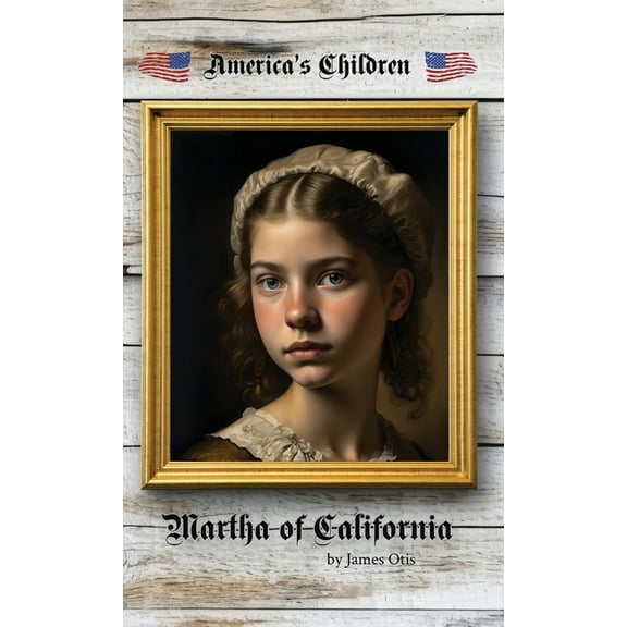 Martha of California, (Hardcover)