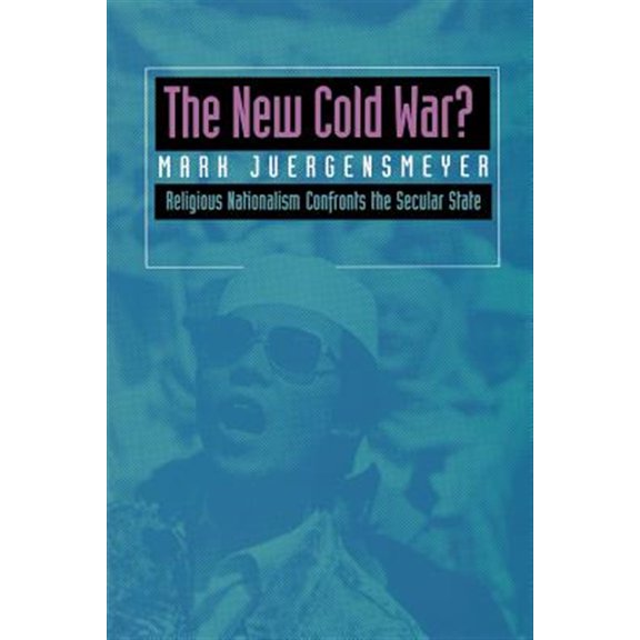 Pre-Owned The New Cold War? Religious Nationalism Confronts the Secular State (Comparative Studies in Religion and Society): 5 Paperback