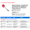 thumbnail image 2 of Ignition Distributor - Compatible with 1987 Chevy V20 Standard Cab Pickup 2-Door 5.7L V8 Naturally Aspirated OHV GAS, 2 of 2