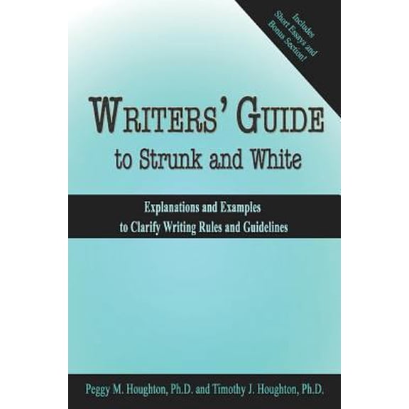 Pre-Owned Writers' Guide to Strunk and White (Paperback) 1935356623 9781935356622