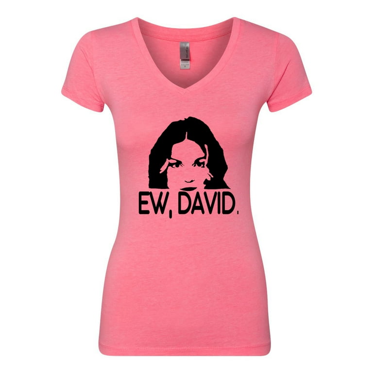 Ew, David T-Shirt, Funny Gift Tee Shirt Ew, David T-Shirt, Funny Gift Tee Shirt
