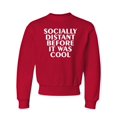 thumbnail image 1 of Youth Socially Distant Before It Was Cool Funny Crewneck Sweatshirt, 1 of 1