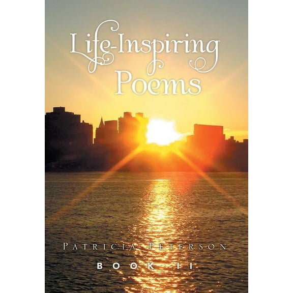 Life Inspiring Poems : Book II (Hardcover)