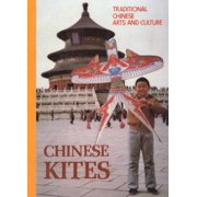 Pre-Owned Chinese Kites (Traditional Chinese Arts and Culture) (Paperback) 0835115941 9780835115940