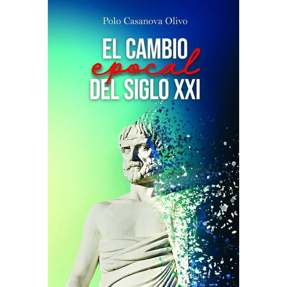 El Cambio Epocal del Siglo XXI (Paperback)