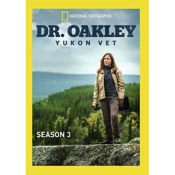 Dr. Oakley, Yukon Vet: Season 3 (DVD), National Geographic, Drama