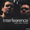 Interfearence - Take That Train - Vinyl