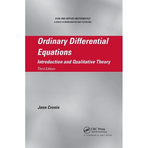Chapman & Hall/CRC Pure and Applied  Ordinary Differential Equations: Introduction and Qualitative Theory, Third Edition, (Paperback)