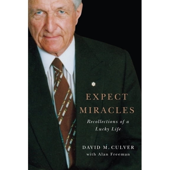 Pre-Owned Expect Miracles: Recollections of a Lucky Life Volume 19 (Hardcover) 0773543554 9780773543553