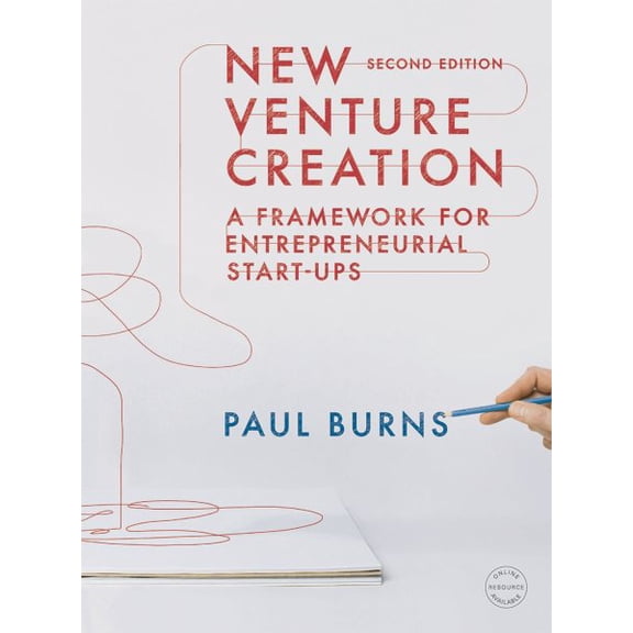 New Venture Creation: A Framework for Entrepreneurial Start-Ups (Paperback)