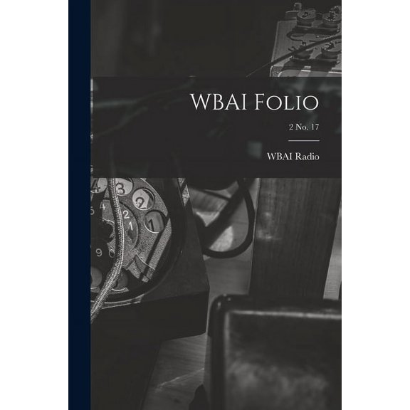 WBAI Folio; 2 no. 17, (Paperback)