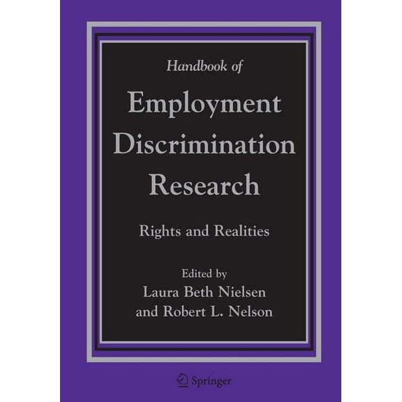 Handbook of Employment Discrimination Research: Rights and Realities, (Paperback)